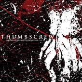 Thumbscrew : Whitin Hearts Of Redemption